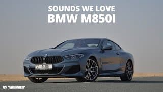 BMW M850i | Sounds We Love 2 | YallaMotor BMW M850i | Sounds We Love 2 | YallaMotor