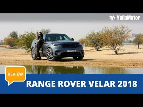Range Rover Velar 2018 Review | YallaMotor.com