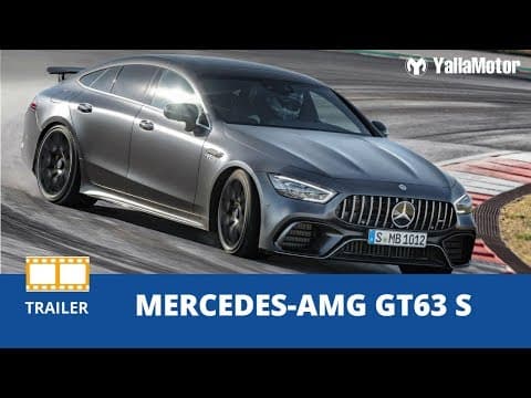 Mercedes AMG GT 63S | YallaMotor.com Mercedes AMG GT 63S | YallaMotor.com
