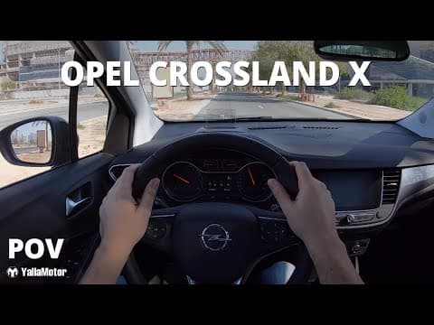 Opel Crossland X | POV Opel Crossland X | POV