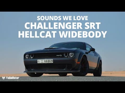 Dodge Challenger SRT Hellcat Widebody | Sounds We Love 5 | YallaMotor Dodge Challenger SRT Hellcat Widebody | Sounds We Love 5 | YallaMotor