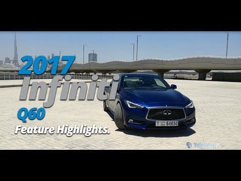2017 Infiniti Q60 Feature Highlights | YallaMotor.com