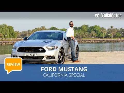 2017 Ford Mustang California Special Review | YallaMotor.com 2017 Ford Mustang California Special Review | YallaMotor.com