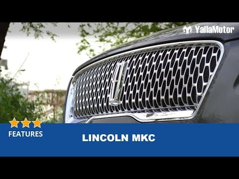 Lincoln MKC Features | YallaMotor.com Lincoln MKC Features | YallaMotor.com