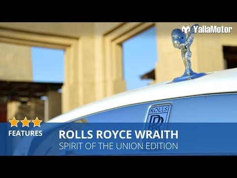 Rolls Royce Wraith Spirit of the Union Edition Special Features | YallaMotor.com Rolls Royce Wraith Spirit of the Union Edition Special Features | YallaMotor.com