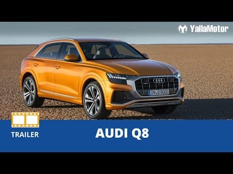 Audi Q8 2019 | YallaMotor.com