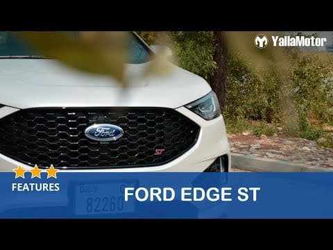 Ford Edge ST Features | YallaMotor