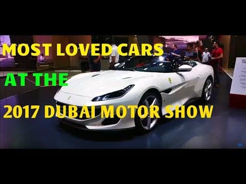 Most Loved Cars at the 2017 Dubai International Motor Show