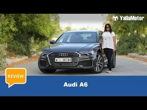 Audi A6 Review | YallaMotor Audi A6 Review | YallaMotor
