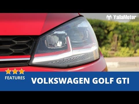 Volkswagen Golf GTI 2018 Features | YallaMotor.com Volkswagen Golf GTI 2018 Features | YallaMotor.com
