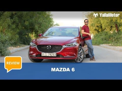 Mazda 6 2019 Review | YallaMotor.coim Mazda 6 2019 Review | YallaMotor.coim