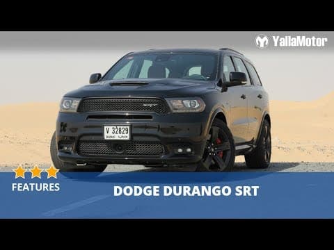 Dodge Durango SRT 2018 Features | YallaMotor.com Dodge Durango SRT 2018 Features | YallaMotor.com